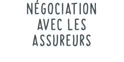 N gociation avec les assureurs 