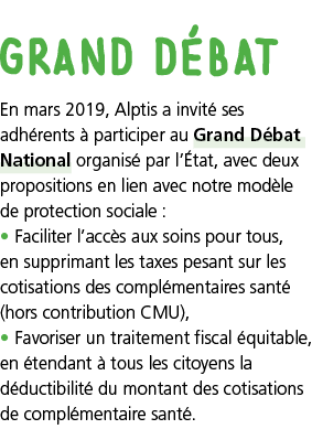 grand d bat En mars 2019, Alptis a invit  ses adh rents   participer au Grand D bat National organis  par l  tat, ave   