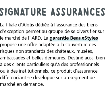 signature assurances La filiale d Alptis d di e   l assurance des biens d exception permet au groupe de se diversifie   