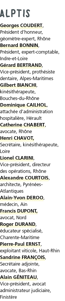 alptis Georges COUDERT, Pr sident d honneur, g om tre-expert, Rh ne Bernard BONNIN, Pr sident, expert-comptable, Indr   
