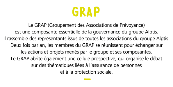 grap Le GRAP (Groupement des Associations de Pr voyance) est une composante essentielle de la gouvernance du groupe A   