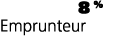  8 % Emprunteur 