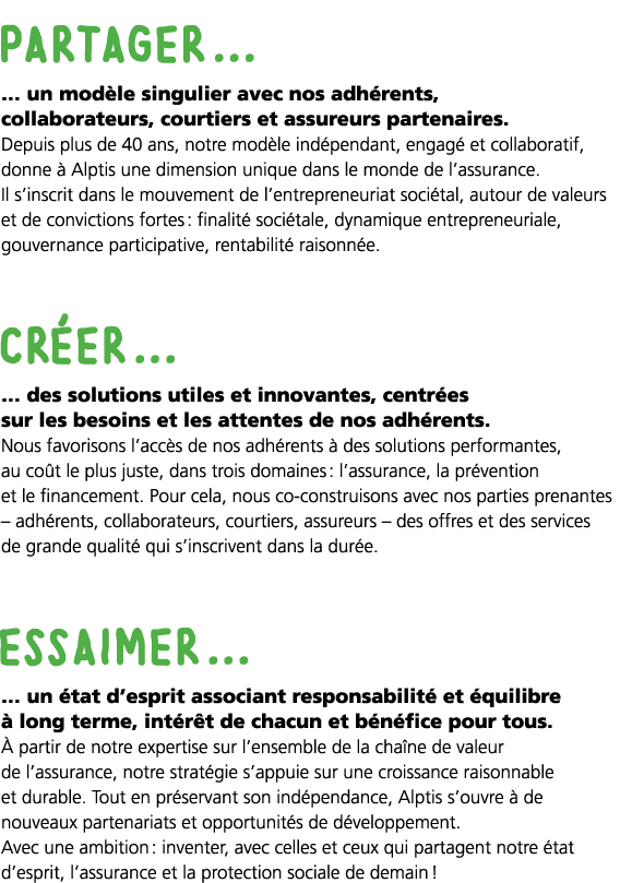 partager     un mod le singulier avec nos adh rents, collaborateurs, courtiers et assureurs partenaires  Depuis plus    