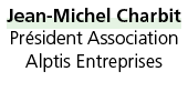 Jean-Michel Charbit Pr sident Association Alptis Entreprises