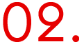02 