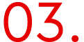03 